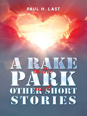 cover image of A Rake in the Park and Other Short Stories